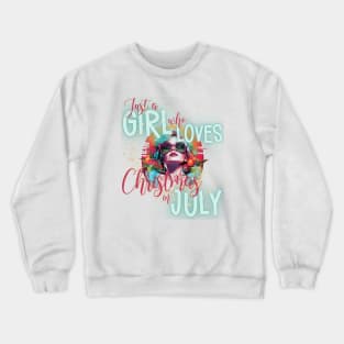 Just a Girl Who Loves Christmas in July Retro Summer Print Crewneck Sweatshirt